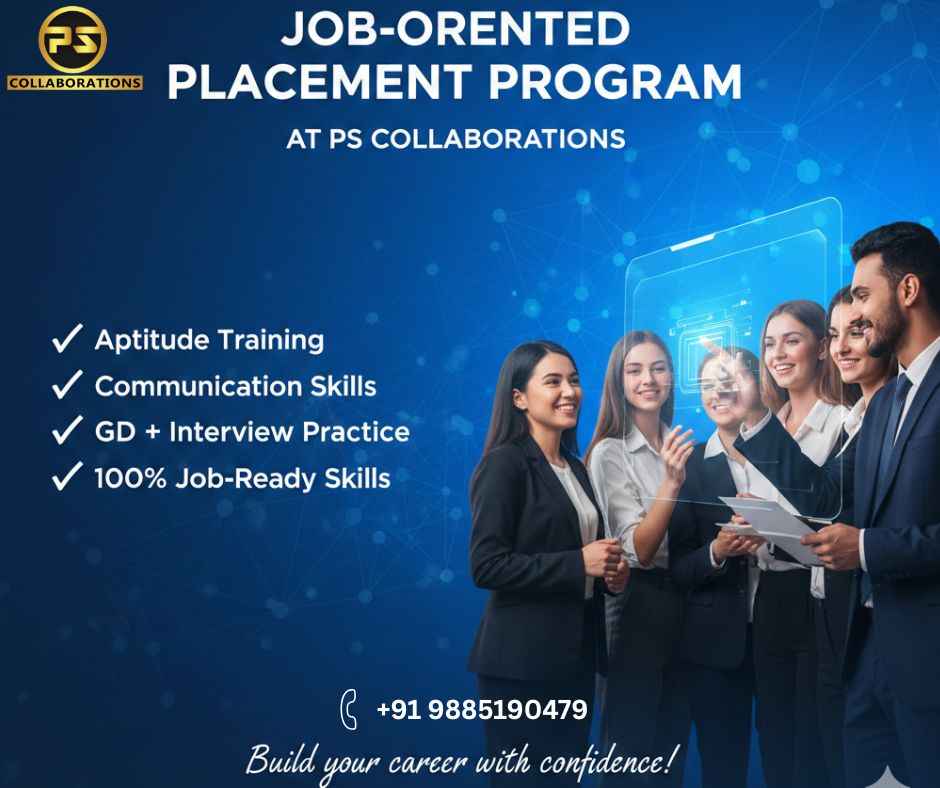  job-oriented placement program at PS Collaborations